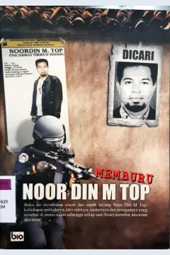 Cover Memburu :  Noor Din M Top Dan Jaringan Teroris Di Indonesia / Tim Redaksi