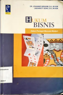 Cover Hukum bisnis :  Dalam Persepsi manusia moderen / Johannes Gunawan, Lindawaty Sewu