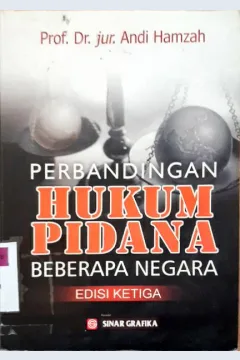 Cover Perbandingan hukum pidana beberapa negara :  edisi ketiga / Andi Hamzah