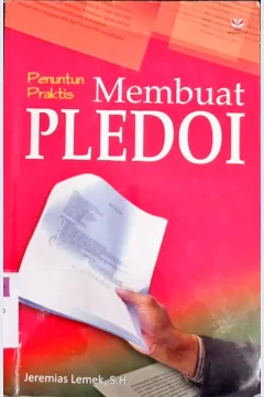 Cover Penuntun Praktis Membuat Pledoi / Jeremias Lemek, SH.