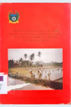 Cover Dampak pembangunan ekonomi (pasar) terhadap kehidupan sosial budaya masyarakat daerah Sumatera Utara. / Dra. Zuraida Tanjung...[et.al] ; editor, Drs. T. Dibyo Harsono