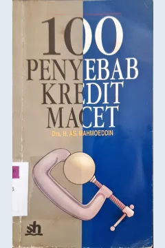 Cover 100 penyebab kredit macet / H. AS. Mahmuddin