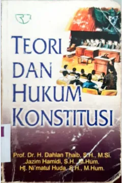 Cover Teori dan Hukum Konstitusi / Dahlan Thaib