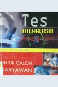 Cover Tes inteligensia :  untuk calon karyawan dan manajer / Robert Allen ; Penerjemah Sasongko Rahardja
