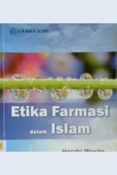 Cover Etika farmasi dalam islam, / Hendri warsito, Diar herawati E