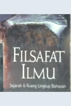 Cover Filsafat Ilmu :  Sejarah dan ruang lingkup bahasan / Jerome R Ravertz; Penerjemah, Saut Pasaribu