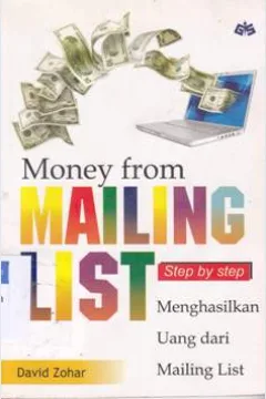 Cover Cara mudah menghasilkan uang dari mailing list / David Zohar
