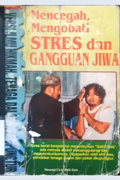 Cover Mencegah, mengobati stres dan gangguan jiwa / Masruri.