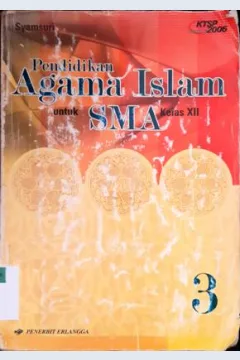 Cover Pendidikan agama islam untuk SMA kelas XII, / Syamsuri ; editor, Arum Titisari,  S.S, Singgih Agung, S. Sos.