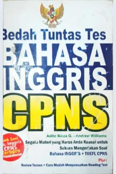 Cover Bedah Tuntas Tes Bahsa Inggris CPNS / Adito Mirza G, Andrew Wlliams; Penyunting, Dedy Gnr