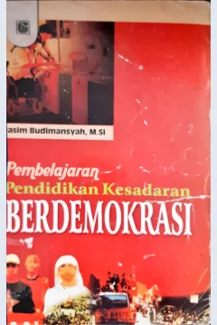 Cover Pembelajaran pendidikan kesadaran berdemokrasi, / Dr. Dasim Budimansyah, M.Si