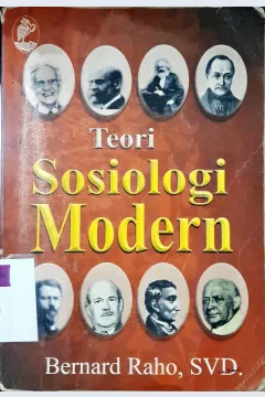 Cover Teori sosiologi modern / Bernard Raho, SVD. ; Editor, John Wolor