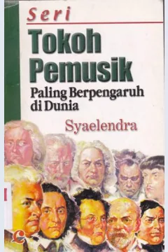 Cover Seri tokoh pemusik paling berpengaruh di Dunia / Syaelendra