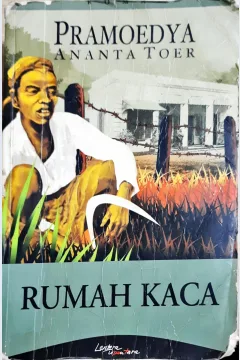 Cover Rumah kaca, / Pramoedya Anata Toer ; editor, Astuti Ananta Toer