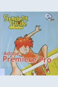 Cover Student guide series :  Adobe premier Pro / Cahyo Rossy, dkk