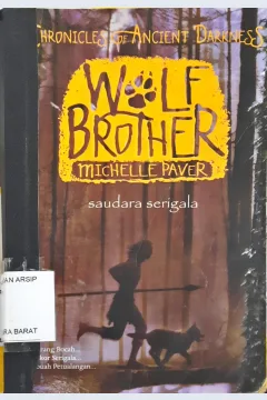 Cover Chronecles of ancient darkness Wolf Brother, / Michelle Paver
