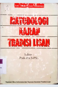 Cover Metodologi kajian tradisi lisan / editor,  Pudentia