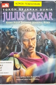 Cover Julius Caesar, Kisah Hidup Seorang Jendral Roma, Gary Jeffery