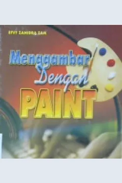 Cover Menggambar dengan paint / Efvy Zamidra Zam