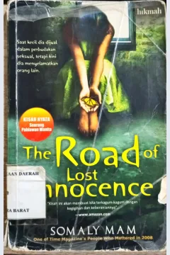 Cover The road of lost innocence/Somaty Mam, Put Marshall; Penerjemah, Reni Indardini; Penyunting, Nuraini Mastura