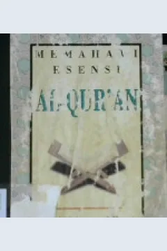 Cover Memahami esensi Al-Qur'an, / Sayyid Muhammad Husain Thabathaba'i; Penerjemah, Idrus alkaf