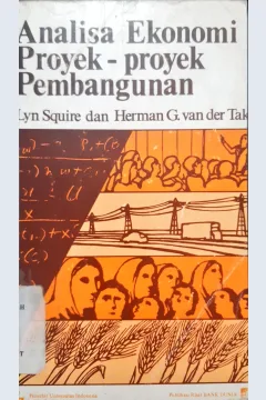 Cover analisa ekonomi proyek-proyek pembangunan / Lyn Squire dan Hermawan G.Van der Tak