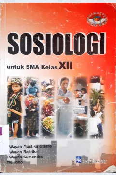 Cover Sosiologi Untuk SMA/MA, Suhardi, Sri Suharti; Edito, Ahmad Muhaqin