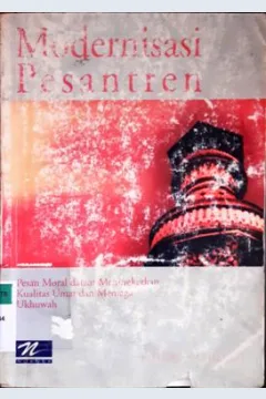 Cover Modernisasi pesantren, Tim penulis,A. Malik M. Thoha Tuanaya