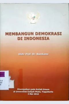 Cover Membangun demokrasi di indonesia / Oleh Prof. Dr. Boediono