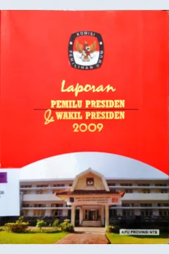 Cover Laporan pemilu presiden dan wakil presiden 2009