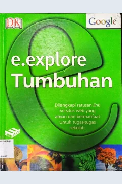 Cover E.Explore Tumbuhan, David Burnie;Penerjemah,Kadi sakarwulan;editor,Winny Rahmayanti,Dwi kartika wardani