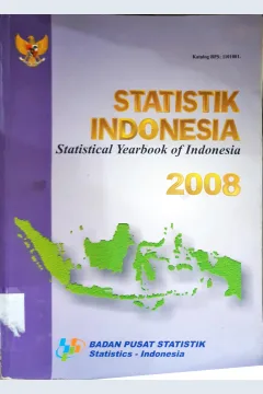 Cover Statistik Indonesia, Statistical year book of Indonesia 2008/Badan Pusat Statistik; Penyunting, SubDirektorat Indikator Statistik