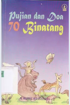 Cover Pujian dan doa 70 binatang / N. Wahyu Sulistiyana
