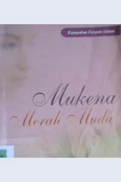 Cover Mukena merah muda / Editor, Didik Hermawan