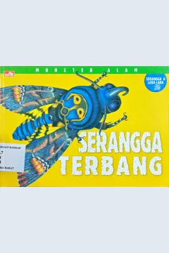 Cover Monster alam serangga terbang / Jonathan Sutherland; alih bahasa, Rieke Mulastika