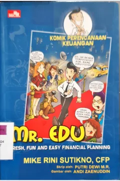 Cover Komik perencanaan keuangan MR Adu :  Fresh, fun and easy financial planning, Mike Rini Sutikno / Mike Rini Sutikno, CFP