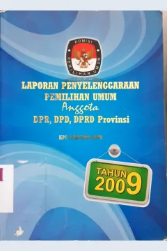 Cover Laporan Penyelenggaraan Pemilihan Umum Anggota DPR, DPD, DPRD Provinsi NTB Tahun 2009