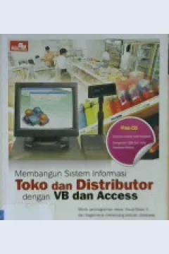 Cover Membangun sistem informasi toko dan distributor dengan VB dan access,/Nono