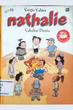 Cover Nathalie :  Sahabat Dunia / Sergio Salma; Alih Bahasa, Oky Rahmawati; Editor, Meilia Kusumadewi