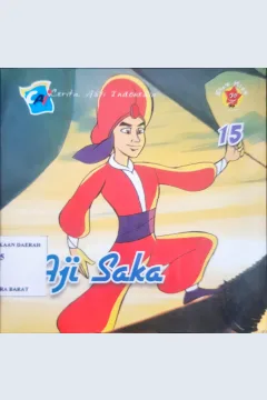 Cover Aji Saka :  Cerita Asli Indonesia / Aji Saka