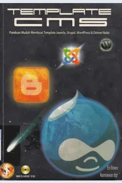 Cover Template CMS, :  panduan mudah membuat tPanduan Mudah Membuat Template Joomla, Drupal, Wordpress dan Dotnet Nuke / Eri Wibowo