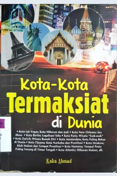 Cover Kota-kota termaksiat di dunia / Kaka Ahmad ; editor, Virsya Hani
