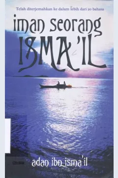 Cover Iman seorang isma'il / Adan Ibn Isma'il ; pengalih bahasa, Muhammad Taufiq