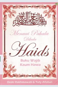 Cover Menuai Pahala dikala haids , / Dede Rakhmawati, Tuty Afiatun
