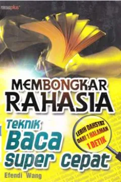 Cover Membongkar Rahasia Teknik Baca Super Cepat, / Wang, Efendi