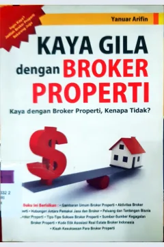 Cover Kaya gila dengan broker profesi :  Kaya dengan broker profesi, kenapa tidak? / Yanuar Arifin; Editor, Putri Erine Nareswati