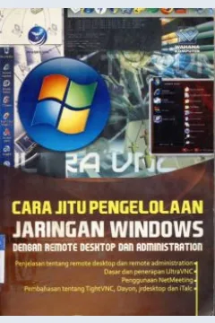 Cover Cara Jitu pengelolaan jaringan windows dengan temote desktop dan administration, Editor, Th. Ari prabawati