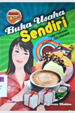 Cover Buka usaha sendiri :  Mulai makanan, aksesori, dan souvenir / Lukman Hakim; editor, Munnal Hani'ah