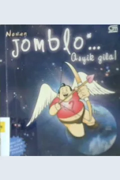 Cover Jomblo asyik gila ! :  Rayakan harimu selagi sendiri / Nawan