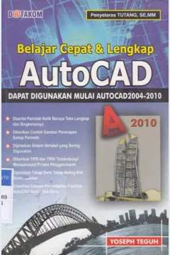 Cover Belajar cepat dan lengkap autocard, :  Dapat digunakan mulai autocad 2004-2010 / , Yoseph Teguh